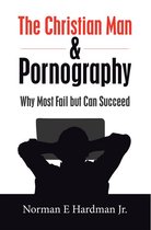 The Christian Man and Pornography