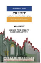 Money & Credit- Credit And The Two Sources From Which It Springs