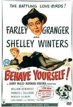 Behave Yourself (Import)