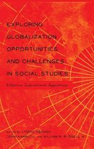 Global Studies in Education 26 - Exploring Globalization Opportunities and Challenges in Social Studies