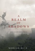 Kings and Sorcerers 5 - A Realm of Shadows (Kings and Sorcerers—Book #5)