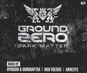 Various Artists - Ground Zero 2014- Dark Matter