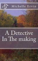 A Detective In The making