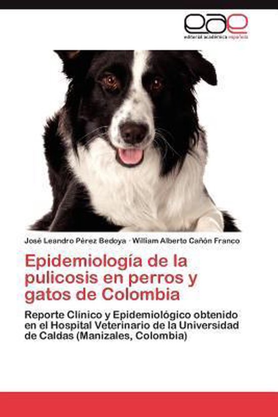 Epidemiología de la pulicosis en perros y gatos de Colombia - cover