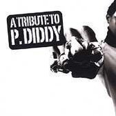 Tribute to P. Diddy