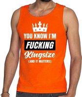 Oranje Fucking Kingsize tanktop / mouwloos shirt - Singlet voor heren - Koningsdag kleding XL
