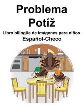 Espa ol-Checo Problema/Pot z Libro biling e de im genes para ni os