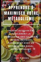 Apprendre Maximiser Votre M tabolisme