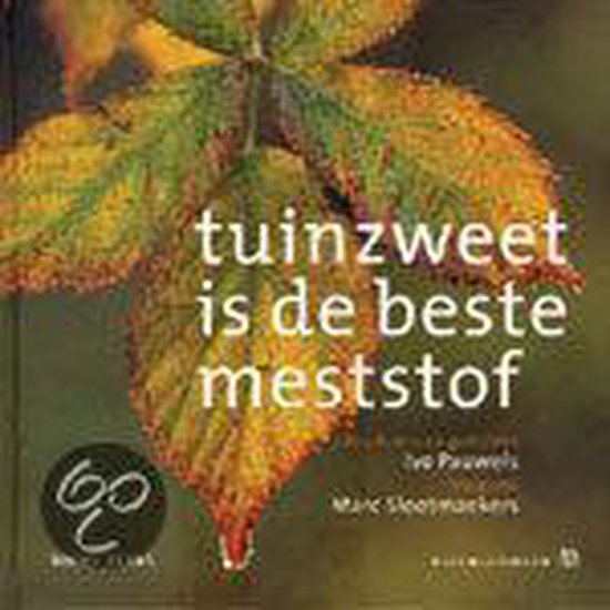 Tuinzweet is de beste meststof - cover