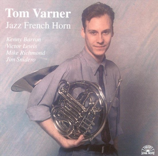 Jazz French Horn, Tom Varner CD (album) Muziek
