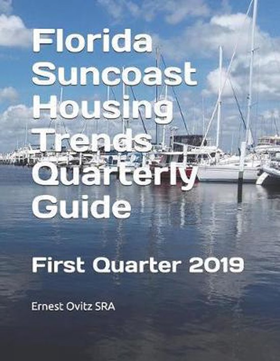 Florida Suncoast Housing Trends Quarterly Guide- Florida Sun ... - cover