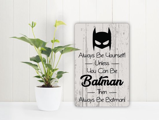 Always Be the Batman! - Spreukenbordje