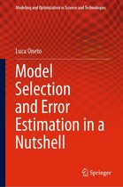 Model Selection and Error Estimation in a Nutshell