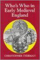 Who's Who In Early Medieval England