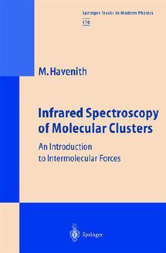 Infrared Spectroscopy of Molecular Clusters 9783540426912 Martina H