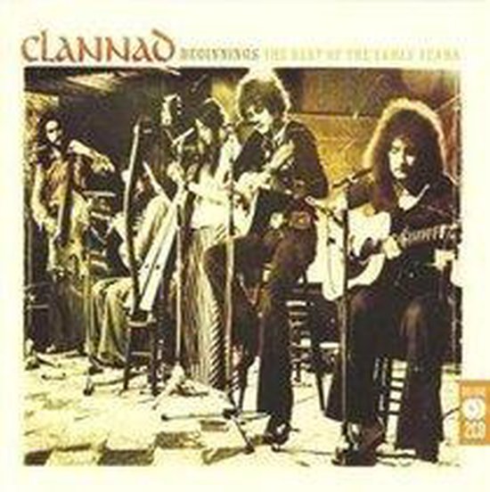 Clannad Beginnings The Best Of The Early Years