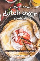 A Must-Have Dutch Oven Cookbook