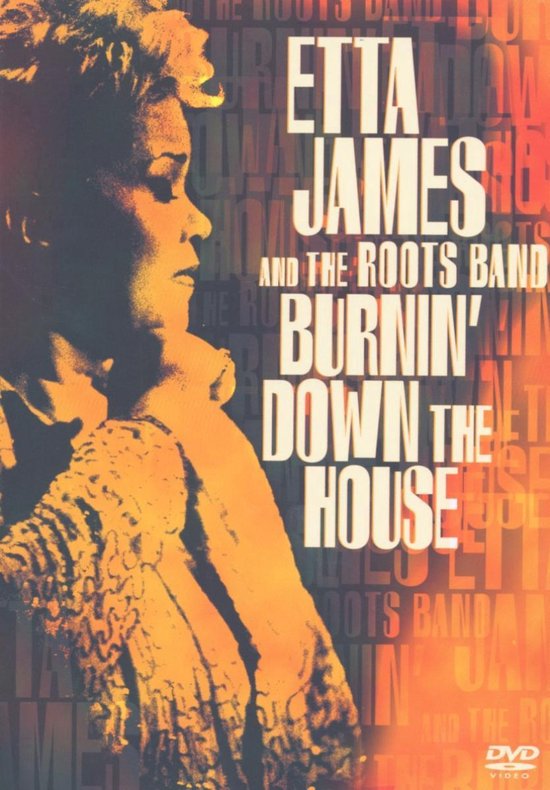 Cover van de film 'Etta James and the Roots Band - Burnin Down The House'