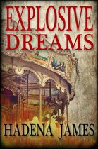 Dreams and Reality 4 - Explosive Dreams