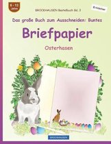 Brockhausen Bastelbuch Bd. 3 - Das Gro e Buch Zum Ausschneiden