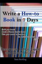 Write a How-To Book in 7 Days