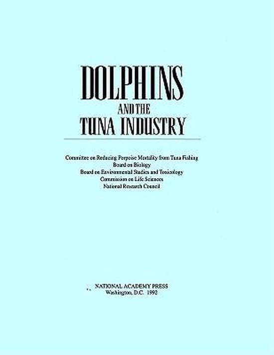 Dolphins and the Tuna Industry - cover