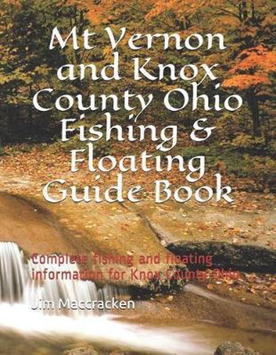 Ohio Fishing & Floating Guide Books- Mt Vernon and Knox Coun ... - cover