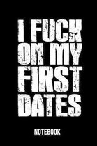 I fuck on my first dates - Notebook