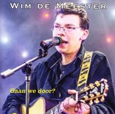 Gaan We Door?