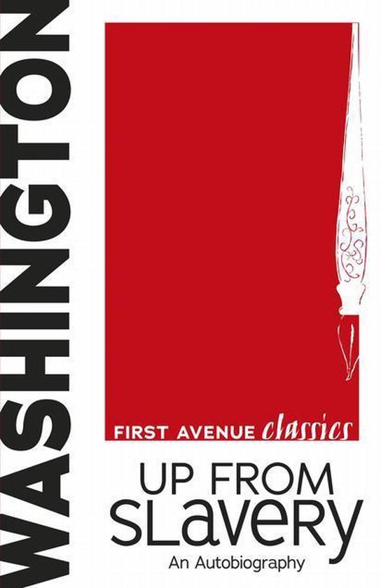 First Avenue Classics ™ - Up from Slavery - cover