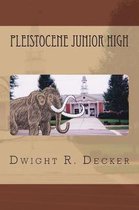 Pleistocene Junior High