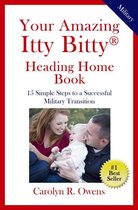 Your Amazing Itty Bitty(R) Heading Home Book