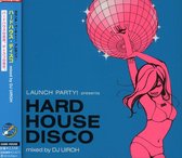 Launch Party: Hard House