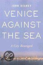 Venice Against the Sea