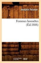 Litterature- Femmes Honn�tes (�d.1888)