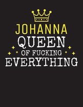 JOHANNA - Queen Of Fucking Everything