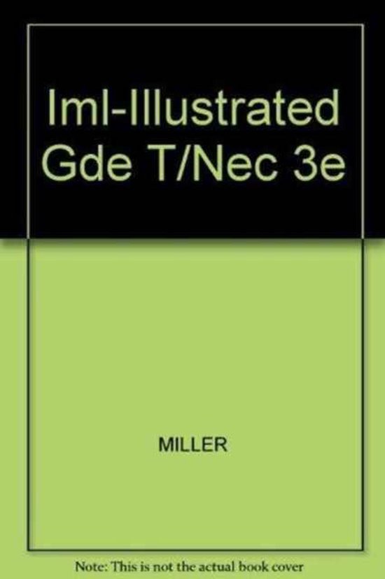 Instructor's Manual for Miller's Illustrated Guide to the NEC Based On The 2005...