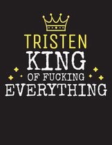 TRISTEN - King Of Fucking Everything