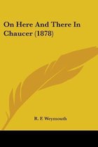 On Here and There in Chaucer (1878)