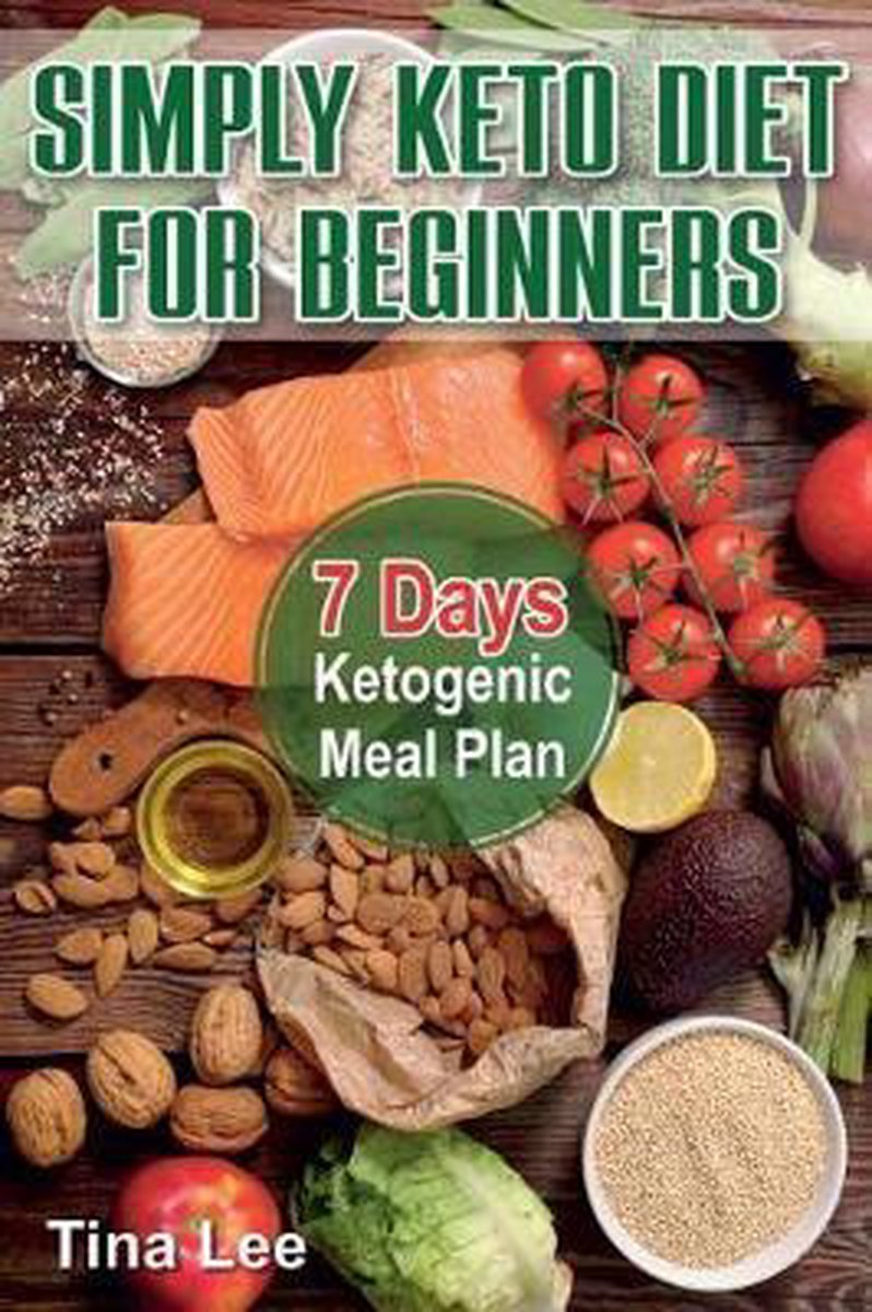 Simply Keto Diet For Beginners van Tina Lee