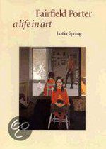 Fairfield Porter - A Life in Art