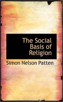 The Social Basis of Religion