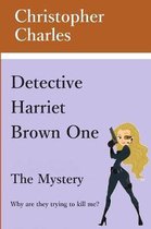 Detective Harriet Brown One