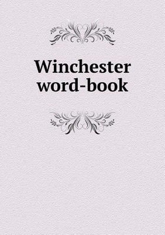 Winchester wordbook 9785518702226 Robert Kensington Wrench