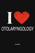 I Love Otolaryngology 2020 Calender