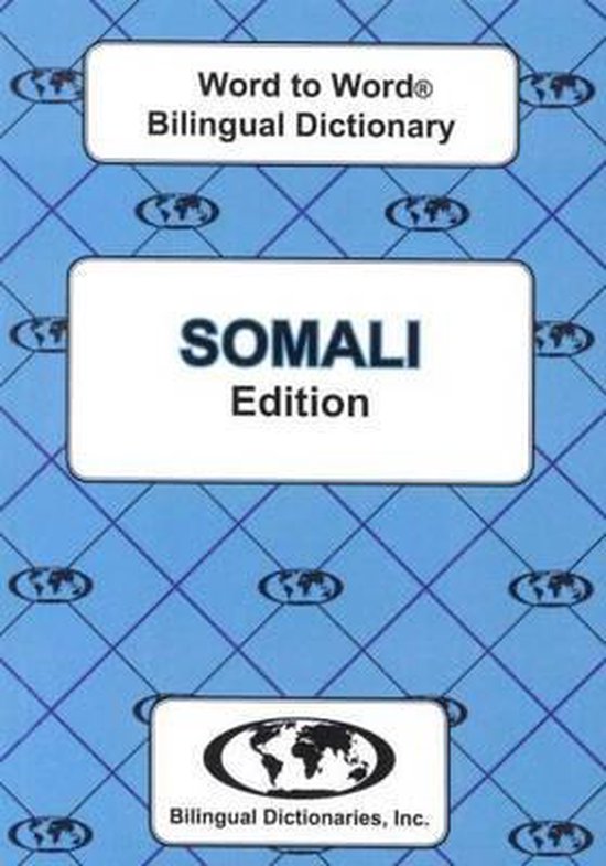 EnglishSomali & SomaliEnglish WordtoWord Dictionary 9780933146525