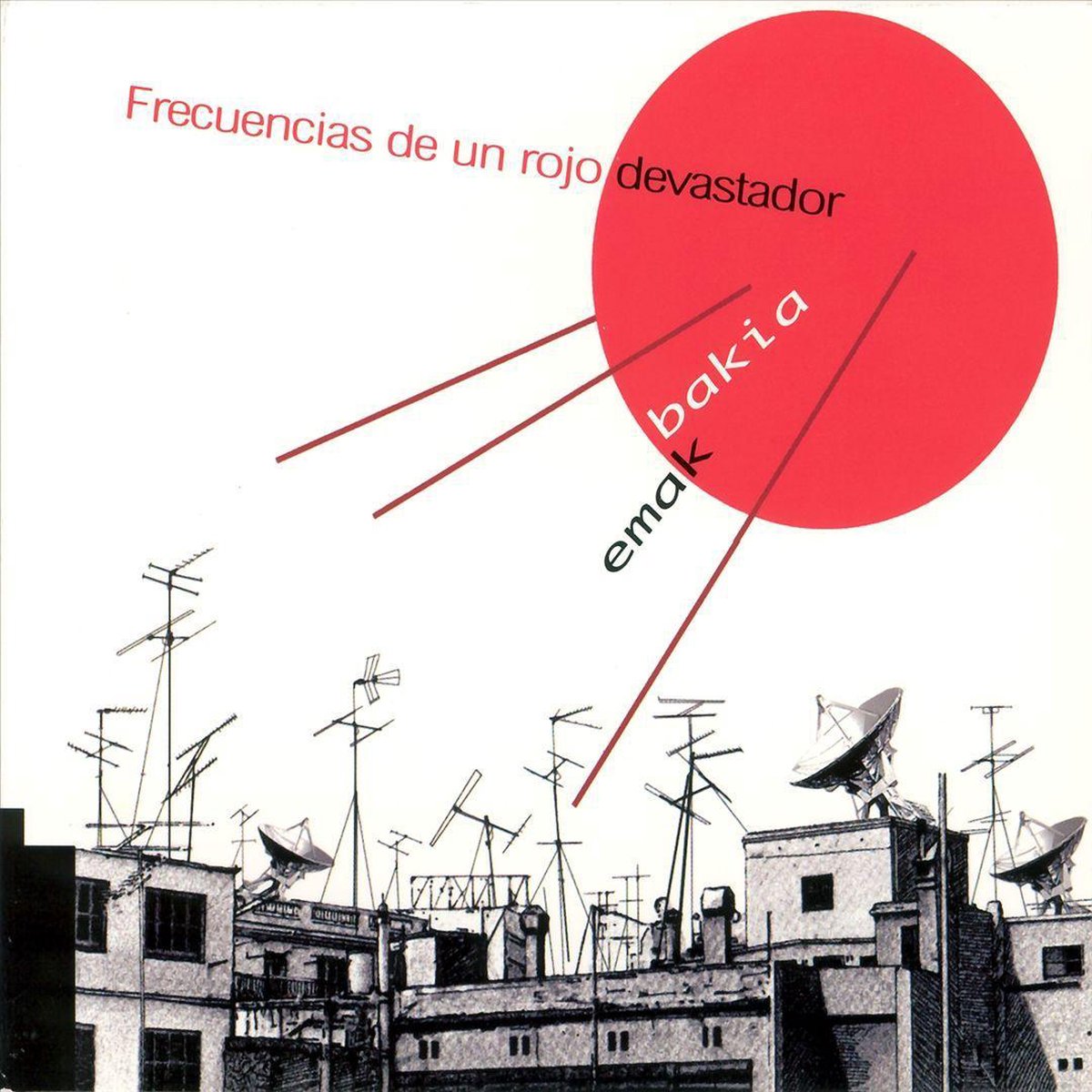 Frecuencias de un Rojo Devastador