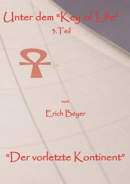 Unter dem "Key of life" 3 - Unter dem "Key of life" 3.Teil - cover