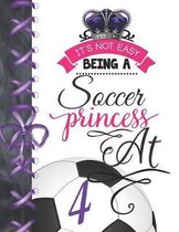 It's Not Easy Being A Soccer Princess At 4