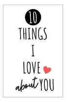 10 Things I Love About You Journal